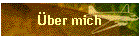 �ber mich